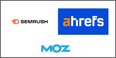 Logos of three popular SEO tools - Moz, AHREFS and SEMrush. All are helpful to see what competitors are doing.