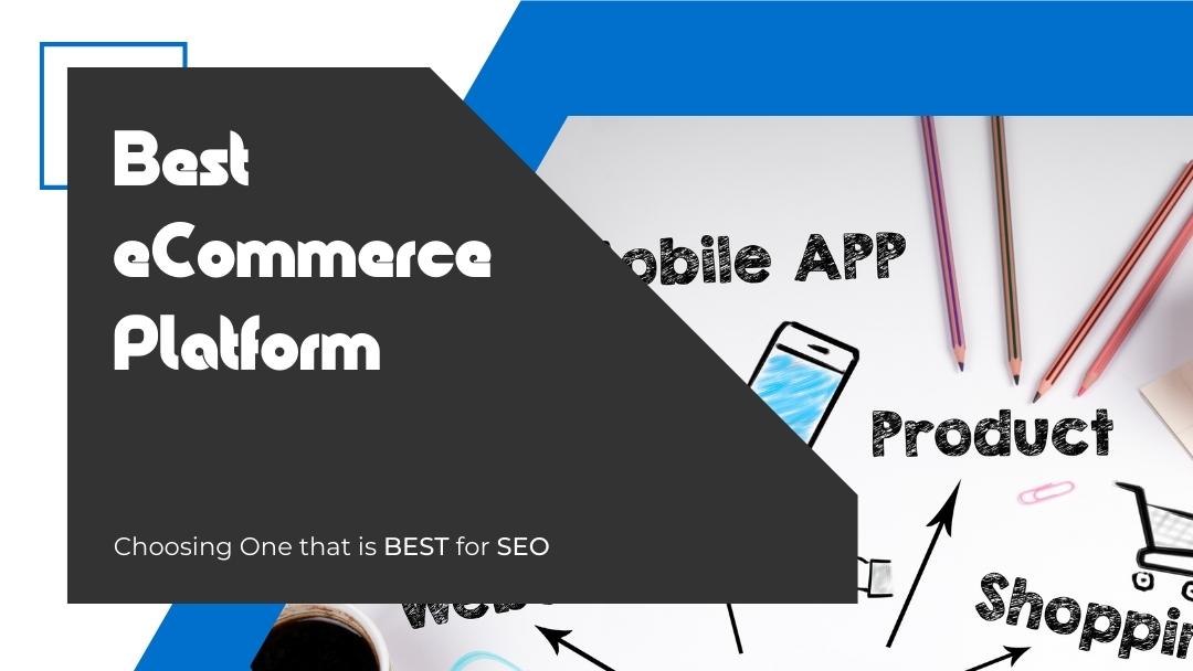 which-ecommerce-platform-is-best-for-seo